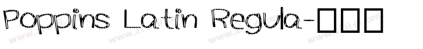 Poppins Latin Regula字体转换